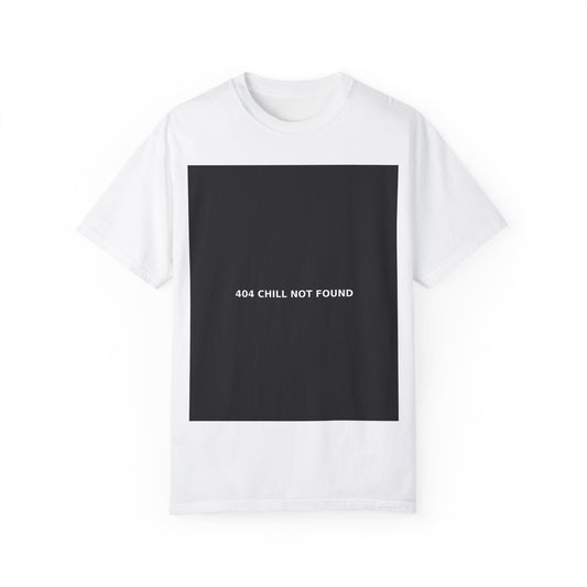 404 CHILL NOT FOUND Unisex Tee From EXCLUSIVE COLLECTION Of DROP 001 Of ZERO CHILL CO