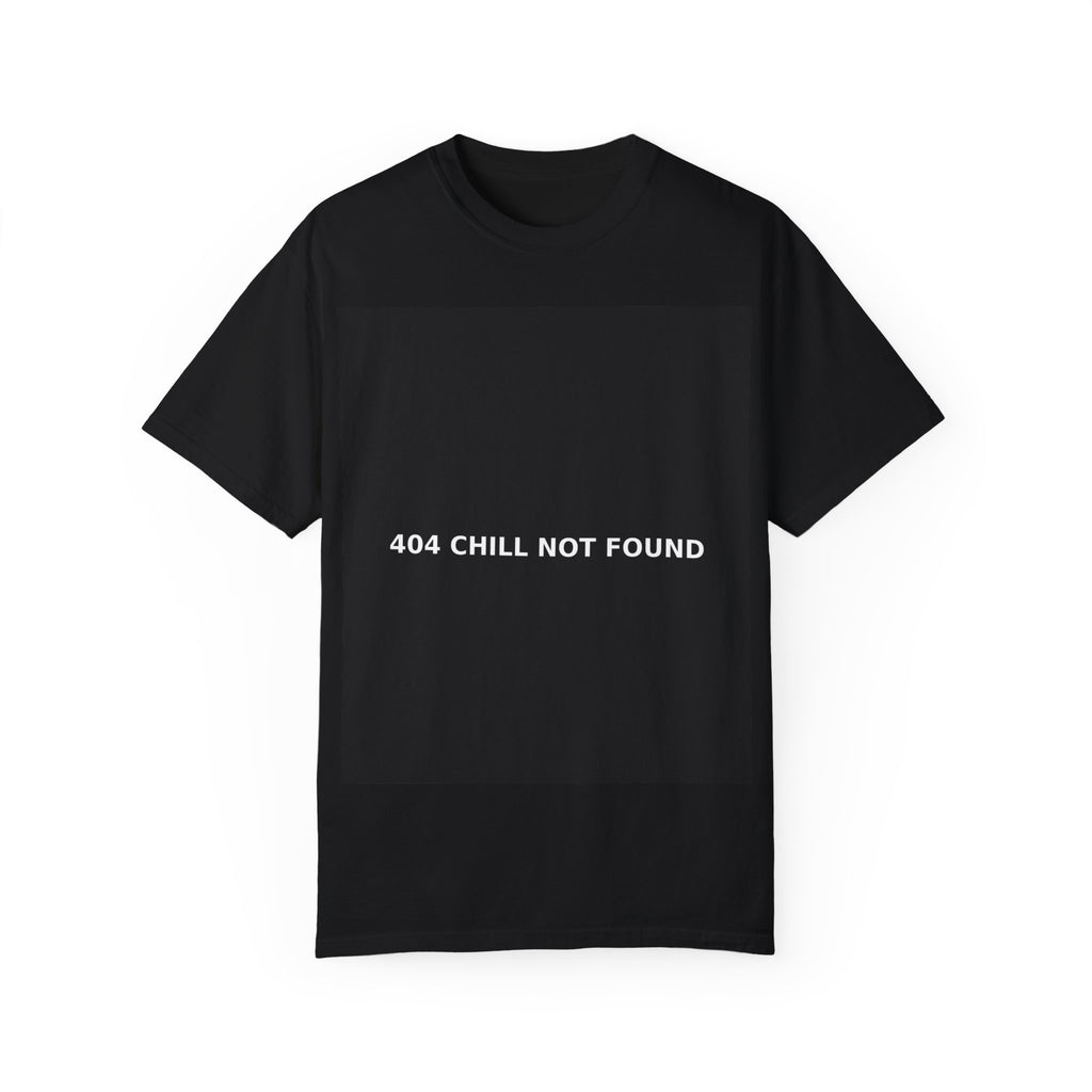 404 CHILL NOT FOUND Unisex Tee From EXCLUSIVE COLLECTION Of DROP 001 Of ZERO CHILL CO