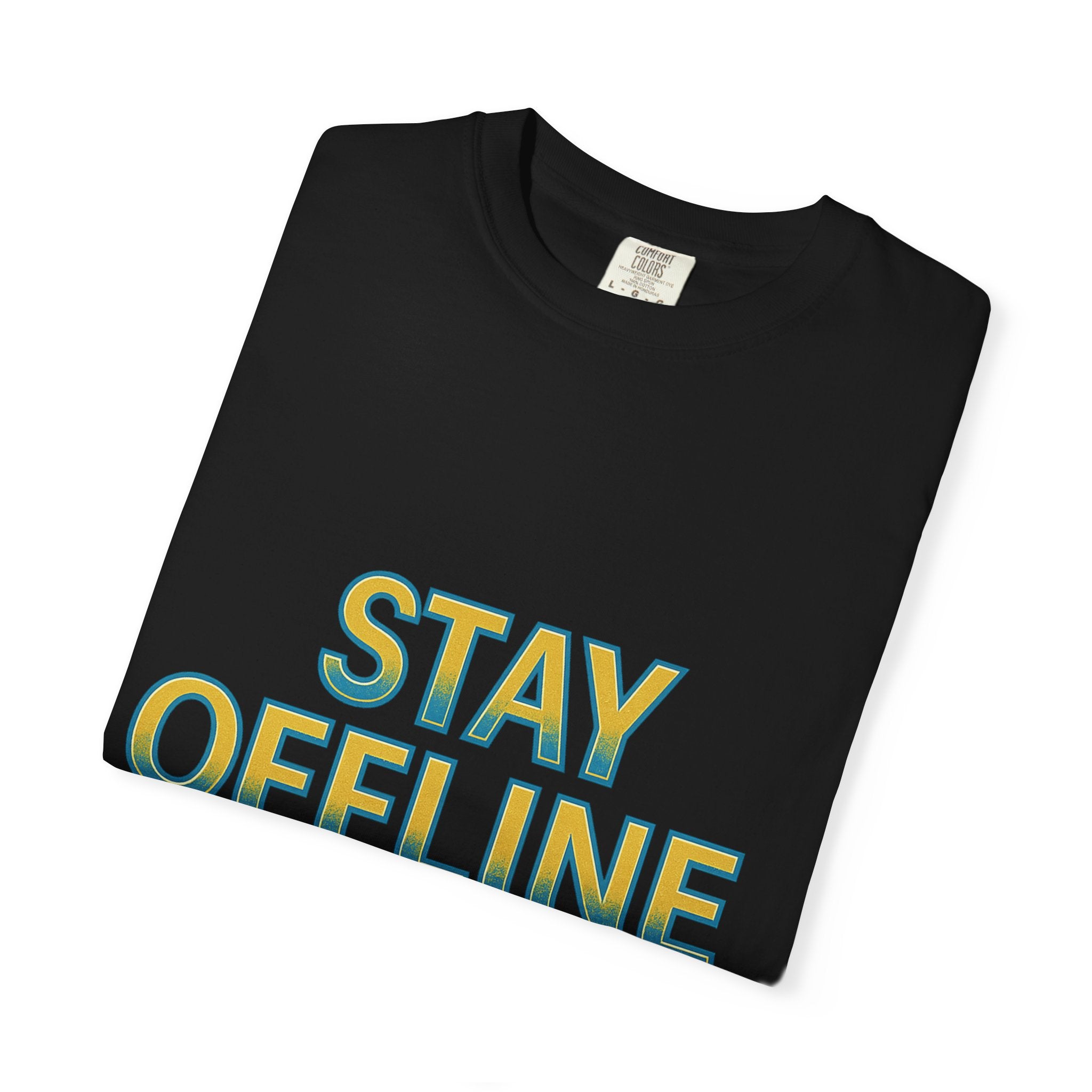 Stay Offline Club Unisex Garment-Dyed T-shirt By Zero Chill Co Drop001 - Casual Relaxed Fit Tee for Digital Detox Lovers