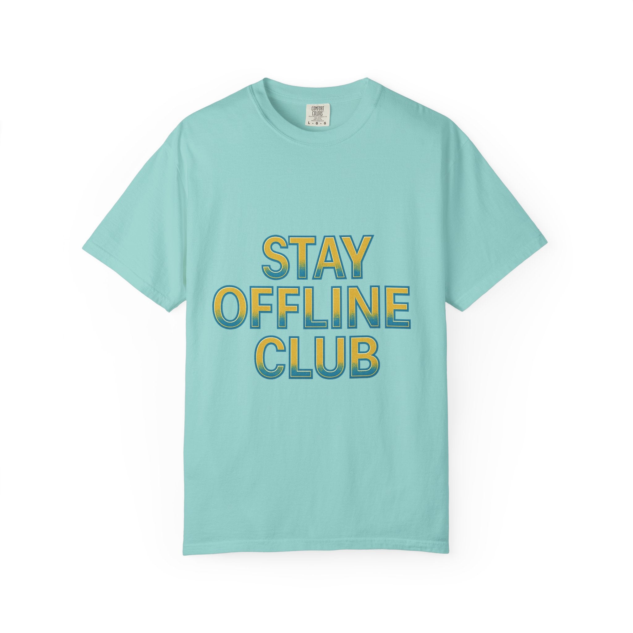 Stay Offline Club Unisex Garment-Dyed T-shirt By Zero Chill Co Drop001 - Casual Relaxed Fit Tee for Digital Detox Lovers