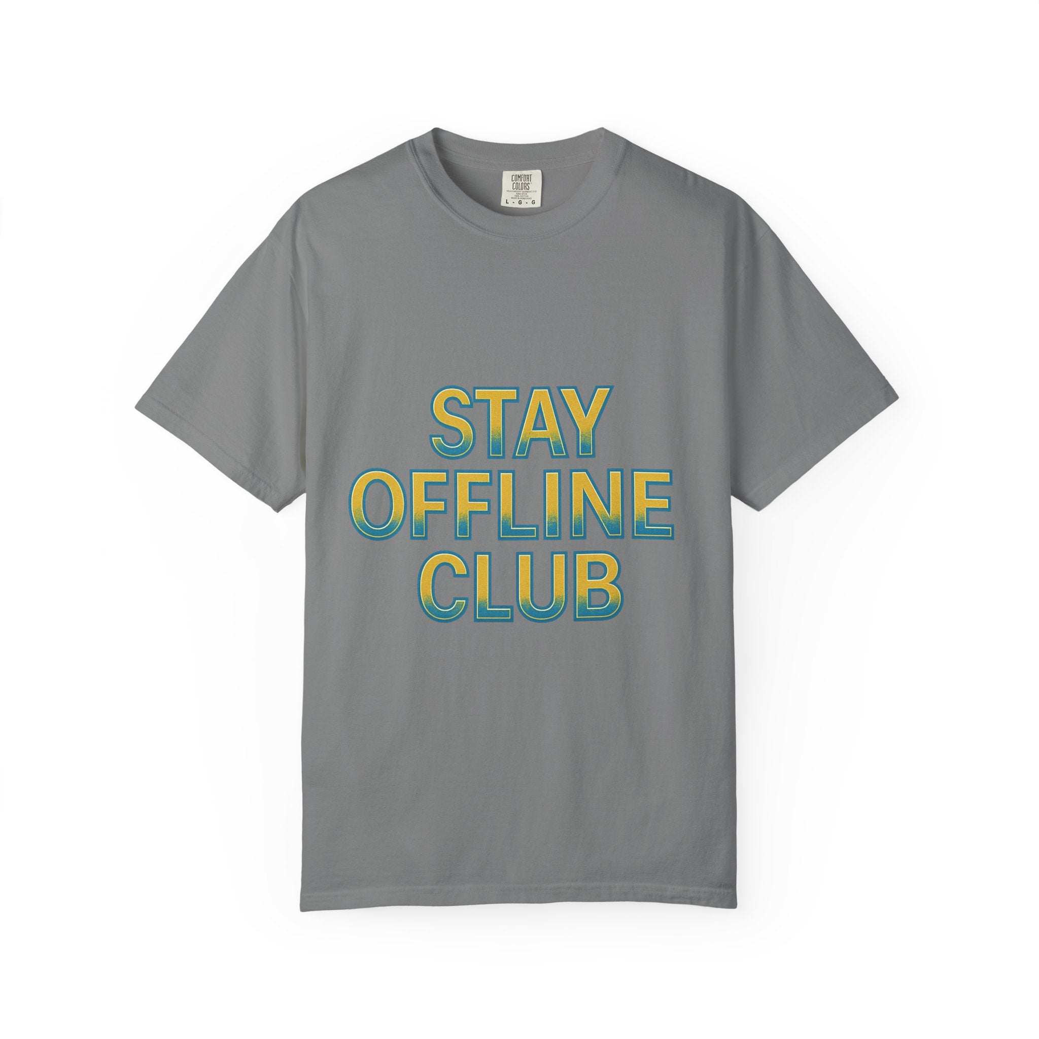 Stay Offline Club Unisex Garment-Dyed T-shirt By Zero Chill Co Drop001 - Casual Relaxed Fit Tee for Digital Detox Lovers