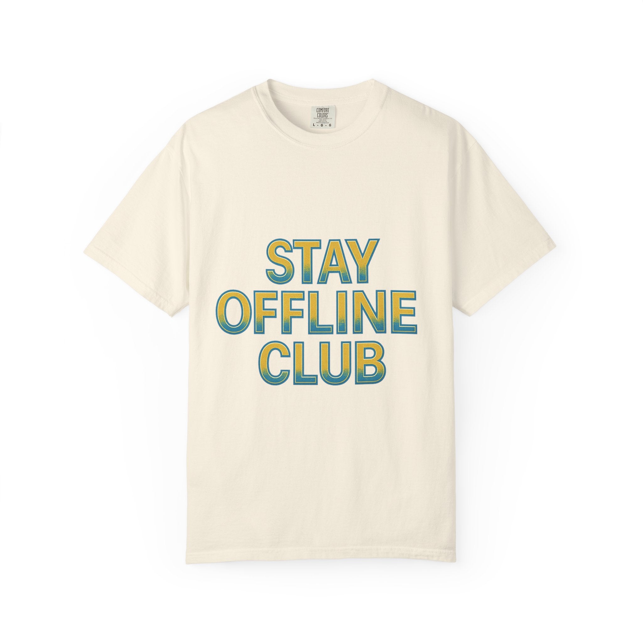 Stay Offline Club Unisex Garment-Dyed T-shirt By Zero Chill Co Drop001 - Casual Relaxed Fit Tee for Digital Detox Lovers